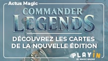 Commander Légendes - Commander Legends - Édition Magic The