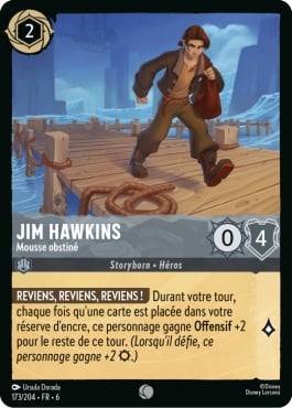 Jim Hawkins - Mousse obstiné