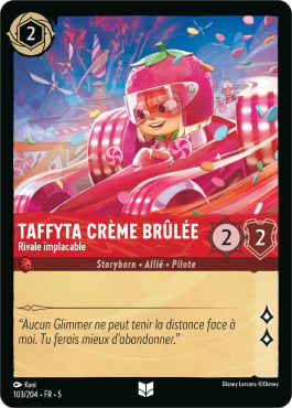 Taffyta Crème Brûlée - Rivale implacable