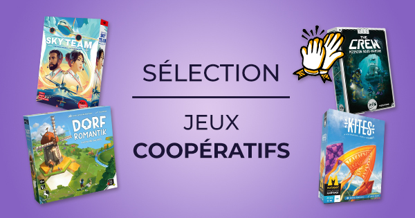 Notre Top des Meilleurs Jeux de Société Coopératifs - Playin by Magic Bazar