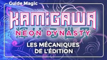 Deck Commander Améliorations Déchaînées Kamigawa : la dynastie Néon - Magic  FR - Acheter vos produits Magic The Gathering - Playin by Magic Bazar