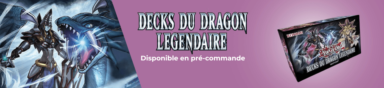 Deck du Dragon Légendaire FR