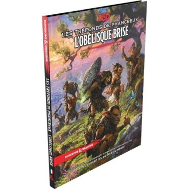 dungeons dragons 5 campagne les trefonds de phancreux l obelisque brise couverture 