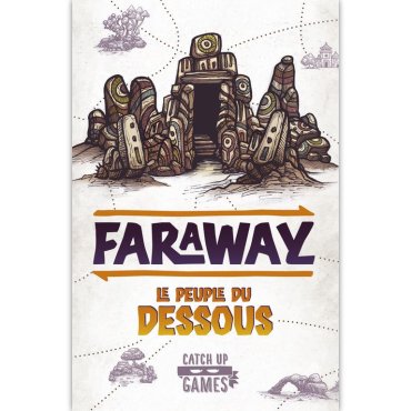 faraway extension le peuple du dessous jeu catch up boite de jeu 