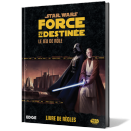 Star Wars - Force et Destinée : Livre de règles